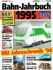 unbekannt - Bahn-Extra 1/95 Bahn-Jahrbuch 1995 Mit Jahreschronik 94 Eisenbahn