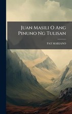 Juan masili ang pinuno - o, ng
