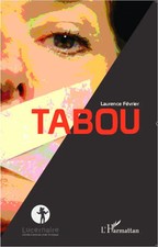 Laurence Février | Tabou |