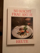 So kocht Frau Antje Heute