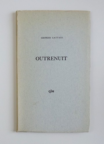 Georges cattaui outrenuit - georges,