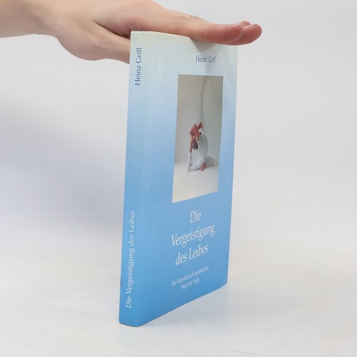 Die vergeistigung des leibes - die,