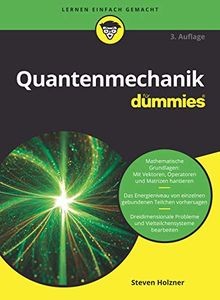 Quantenmechanik für dummies - quantenmechanik,