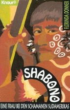 Shabono. Eine Frau bei den