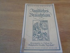 1942 JAGDLICHES BRAUCHTUM v