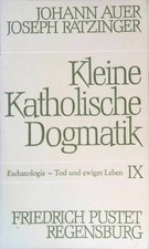Kleine katholische dogmatik - katholische,