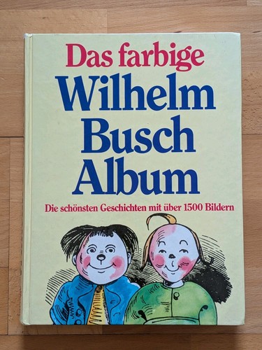 Das farbige wilhelm busch - das,
