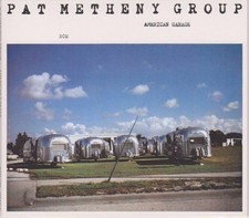 PAT METHENY GROUP American