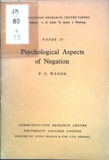 Psychological Aspects of Negation: An experimental Enquiry and some practical Ap