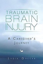 Traumatic Brain Injury: A Caregivers Journey by... | Book | condition very good