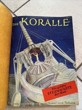 Die Koralle - Natur und Technik Magazin - 1926 bis 1927
