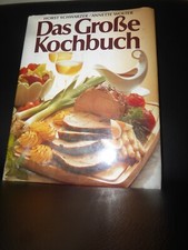 Das große Kochbuch Horst Schwarzer Annette Wolter