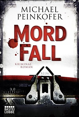 Mordfall michael peinkofer - mordfall,