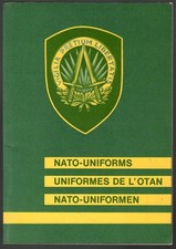 Nato-Uniforms / Uniformes de L'otan / Nato-Uniformen - Herbert Pfeill - 1962