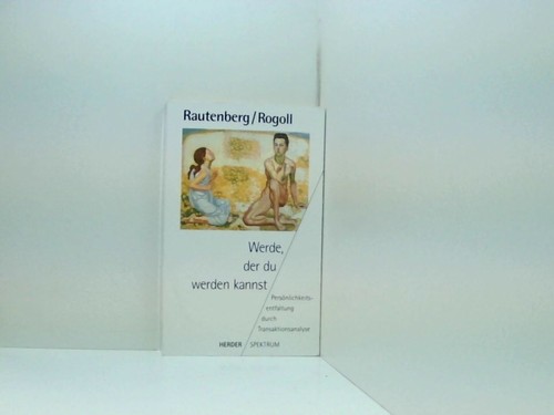 Werde der werden kannst - werden,