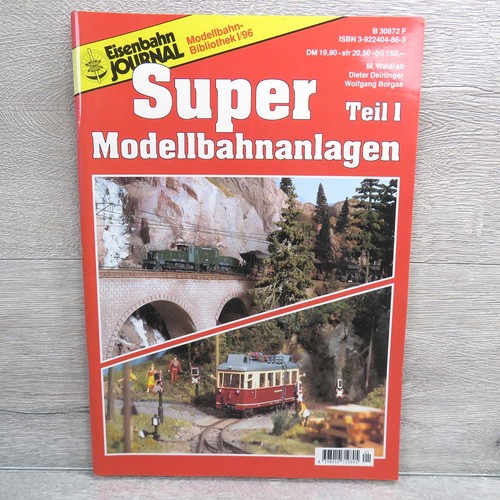 Super modellbahnanlagen teil1 - modellbahnanlagen,
