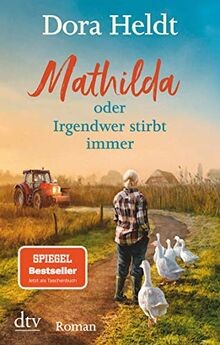 Mathilda oder irgendwer stirbt - mathilda,