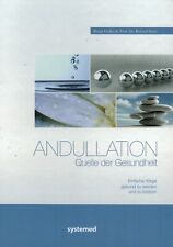 Andullation - Quelle der Gesundheit
