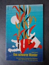 Das Schwarze Wunder rohe schwarze Zuckerrohr Melasse Wundernahrung Cyril Scott