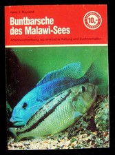 Hans J. Mayland: Buntbarsche des Malawi-Sees – Artenbeschreibung, aquaristische