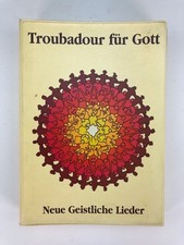 Troubadour für Gott: Neue