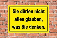 Schild Sie dürfen nicht alles