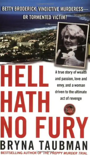 Hell hath fury a - hell, fury: