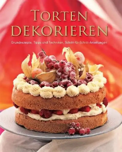 Torten dekorieren - torten,