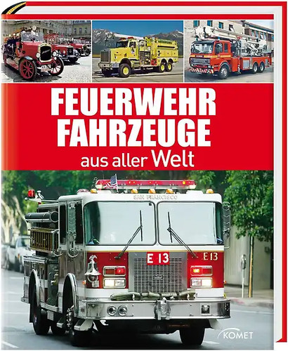 Feuerwehrfahrzeuge aus aller