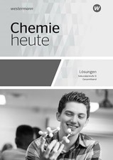 Chemie heute SII - Allgemeine Ausgabe 2018: Lösungen Buch Schroedel