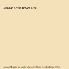 Guardian of the Dream Tree, Heather Wenonah Ellis