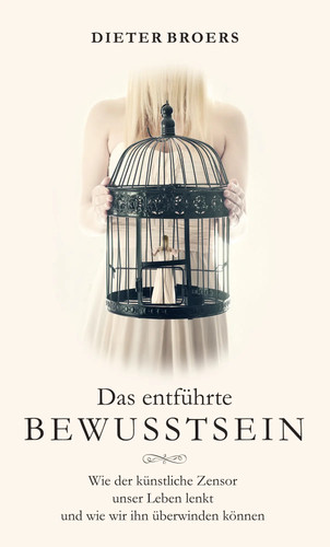 Das entführte bewusstsein - das,