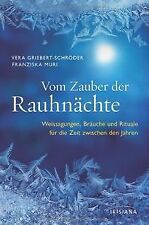 Vom Zauber der Rauhnächte: Weissagungen, Rituale un... | Buch | Zustand sehr gut