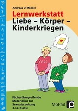 Lernwerkstatt: Körper - Liebe