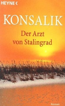 Der arzt von stalingrad - der, roman
