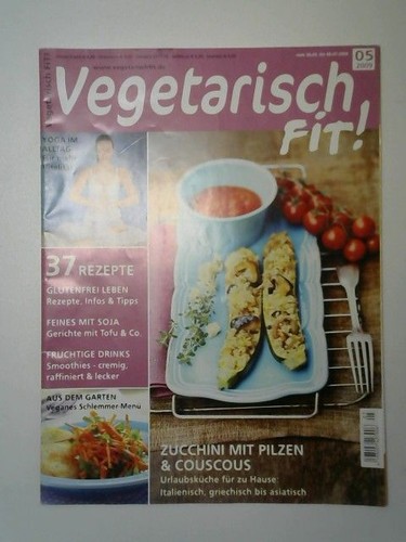 Vegetarisch fit kochen und - fit!,