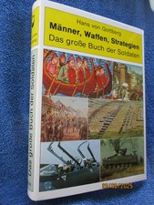 Hans von Gottberg - MÄNNER, WAFFEN,STRATEGIEN - das große Buch der Soldaten-1981