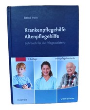 Krankenpflegehilfe Altenpflegehilfe: Lehrbuch für die Pflegeassistenz 