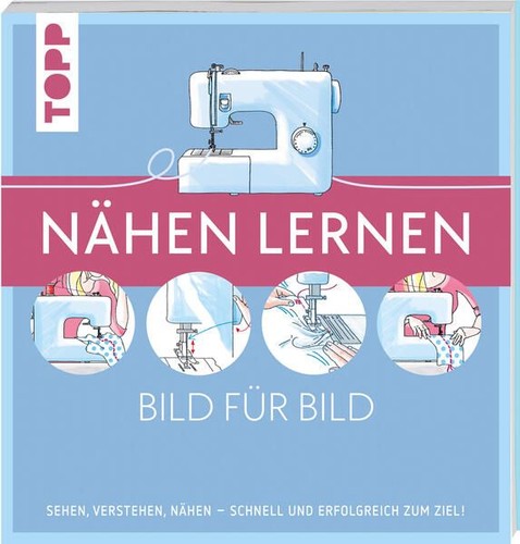 Nähen lernen bild für - bild,