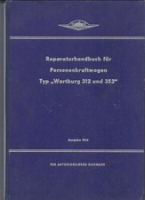 Reparaturhandbuch wartburg 312 - reparaturhandbuch,