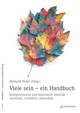 Michaela Huber Viele sein - ein Handbuch