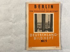 Berlin - Vom Fischerdorf zur Weltstadt - Deutschland Bildheft Nr 1 - 1933