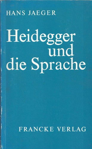 Heidegger und die - , sprache