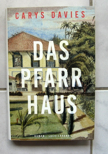 Carys davies das pfarrhaus - das,