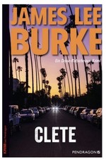 Clete | James Lee Burke | 2025 | deutsch | Clete