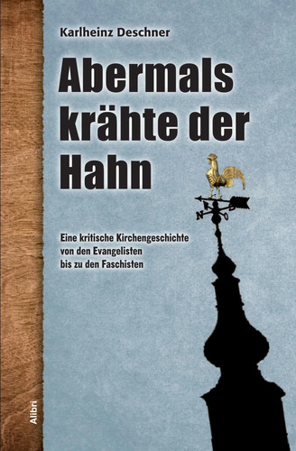Abermals krähte der hahn - abermals, |