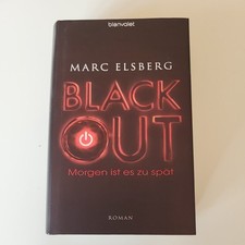 BLACKOUT - Morgen ist es zu spät: Roman von Marc Elsberg