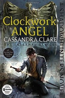 Clockwork angel the infernal - (the,