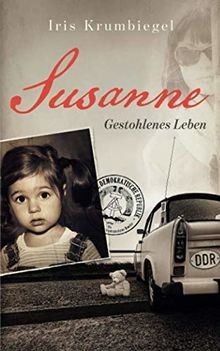 Susanne gestohlenes leben von - -gestohlenes,