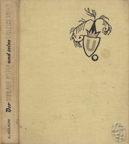 Wolkow der schlaue - urfin, und